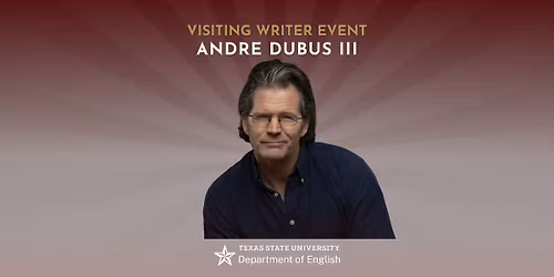 Visiting Writer: Andre Dubus III
