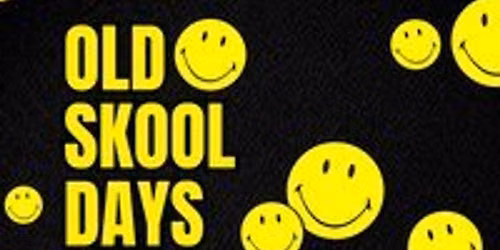 Old Skool Days - Dundee