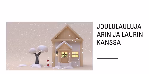 Joululauluja Ari Haataisen ja Lauri Kuusiston säestäminä/Finska julsånger med Ari och Lauri