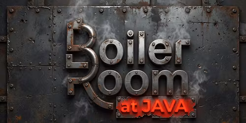 BOILER ROOM at JAVA