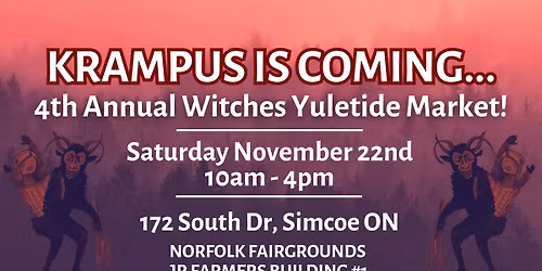 Krampus is Coming... 4th Annual Witches Yuletide Market