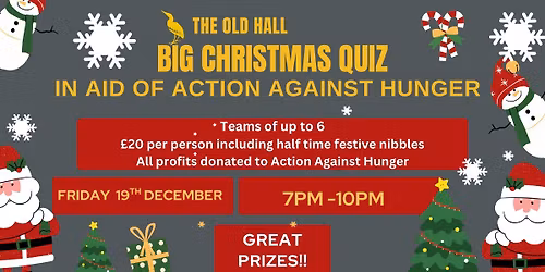 THE OLD HALL BIG CHRISTMAS QUIZ IN AID OF ACTION AGAINST HUNGER