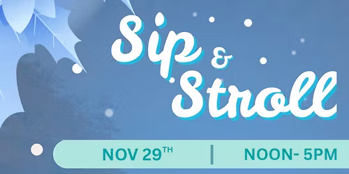 Sandstone Sip & Stroll