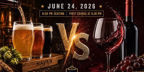 Beer VS. Wine: 5 Course Pairing Dinner
