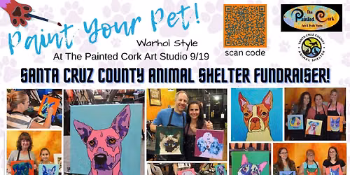 Paint Your Pet ~ Warhol Style! SCCAS FUNDRASER!