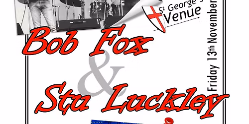 Bob Fox and Stu Luckley
