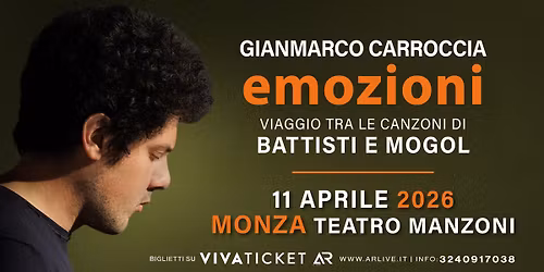 Gianmarco Carroccia "EMOZIONI" in concerto - Monza teatro Manzoni 11 aprile 2026