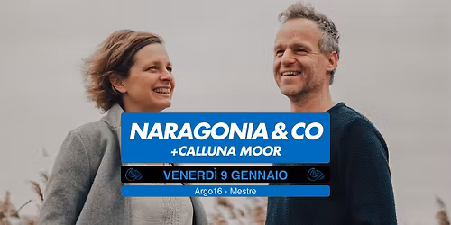 Gran Bal Folk con NARAGONIA & CO + Calluna Moor @ Sognando a Piedi Nudi - Argo16 (Mestre)