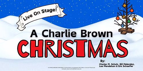 A Charlie Brown Christmas | LIVE On Stage!