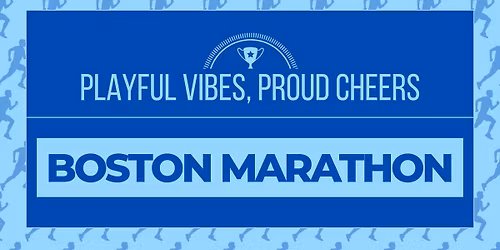 Boston Marathon: Open All Day