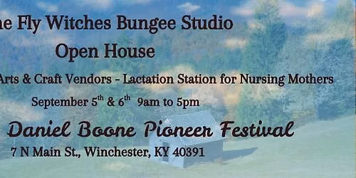 Daniel Boone Pioneer Festival - TFW Open House
