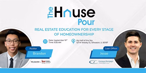 The House Pour - Chicagoland Home Buying Seminar