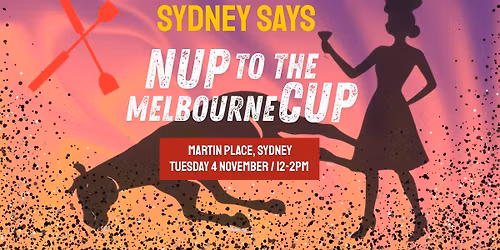 Sydney Says NUP to the Melbourne CUP at Martin Place