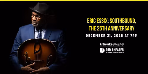 Eric Essix: Southbound, The 25th Anniversary