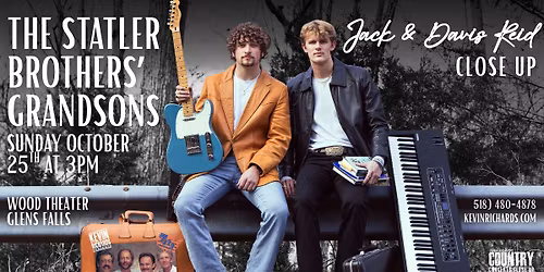 Statler Brothers' Grandsons Jack & Davis Reid - Wood Theater Glens Falls, NY