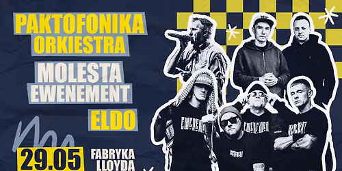 PAKTOFONIKA ORKIESTRA & MOLESTA EWENEMENT | ELDO