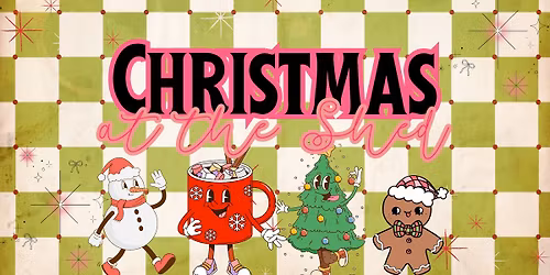 Christmas At The Shed