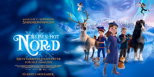 REISEN MOT NORD \u2744\ufe0f\ud83e\udd8c Premiere og f\u00f8rjulskos p\u00e5 Nova kinosenter \u2728\ud83c\udf84