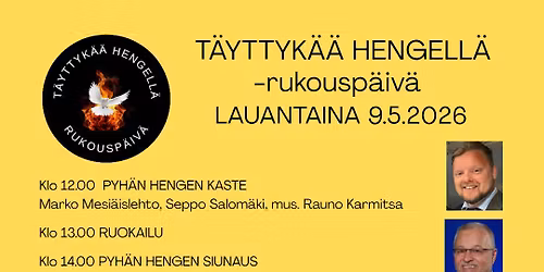 T\u00c4YTTYK\u00c4\u00c4 HENGELL\u00c4 -rukousp\u00e4iv\u00e4