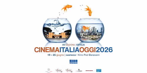 \ud83c\uddee\ud83c\uddf9 CINEMA ITALIA OGGI 2026 - przegl\u0105d nowego kina w\u0142oskiego | Kino Pod Baranami