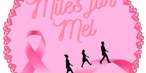 Miles for Mel