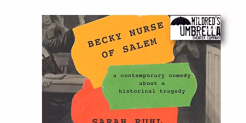 BECKY NURSE OF SALEM by Sarah Ruhl FREE READING