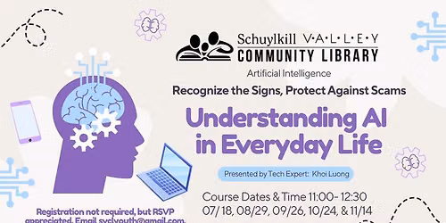 Understanding AI In Everyday Life- FREE Class at SVCL
