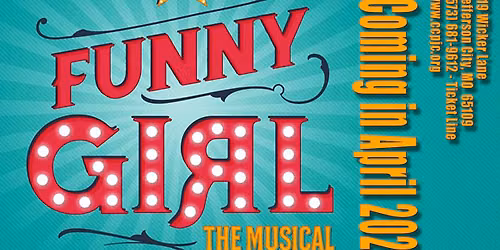 CCP\u2019s "Funny Girl, The Musical"!!