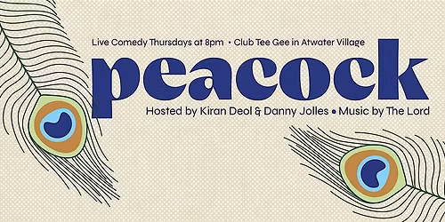 Netflix Presents Peacock: A Comedy Show at Club Tee Gee