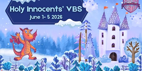 Vacation Bible School: Knights of the North Castle!