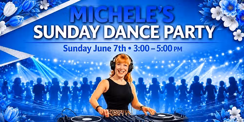 Michele's Sunday Dance Party