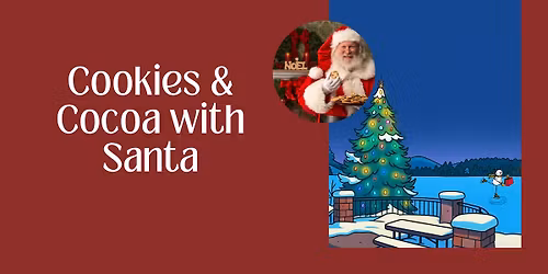 Cookies & Cocoa with Santa