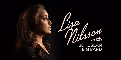 Lisa Nilsson & Bohusl\u00e4n Big Band