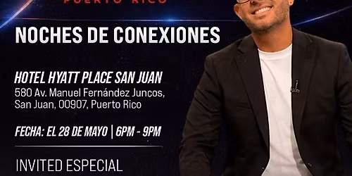 EMPRESARIOS PR, Noches de Conexi\u00f3nes. Invitado especial