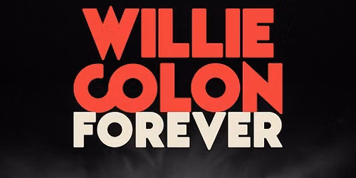 Willie Colon Forever Ft Miguel Colon