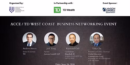 2026 ACCE \/ TD West Coast Business Networking Event