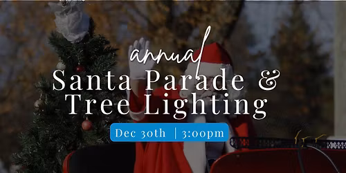 Santa Parade and Tree Lighting