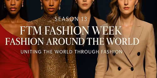 FTM Fashion Week S13