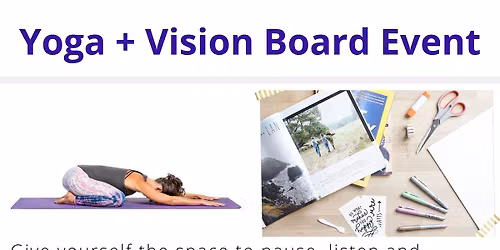 Vision Board + Yoga