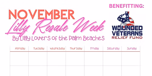November Resale Week by Lilly Lovers of the Palm Beaches
