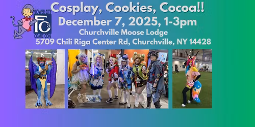 Cosplay, Cookies, and Cocoa!