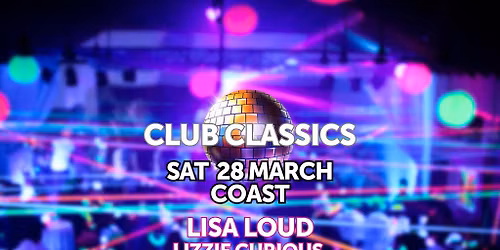 Club Classics Neon Edition Presents..... Lisa Loud
