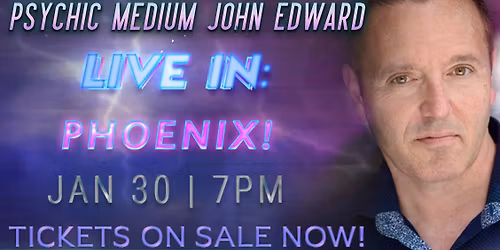 Crossing Over with Psychic Medium John Edward live in Phoenix, AZ!