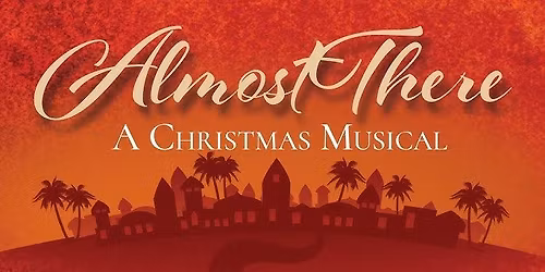 Almost There Christmas Cantata