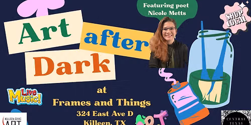 Art After Dark at Frames and Things June 5th — Frames and Things