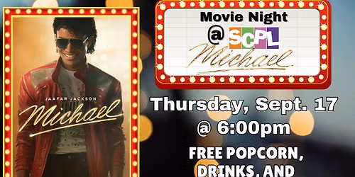 SCPL MOVIE NIGHT - "MICHAEL"