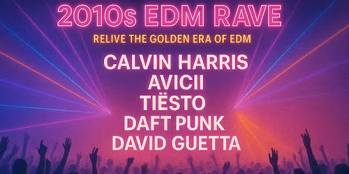 2010s EDM Rave (London)