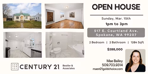 OPEN HOUSE - 517 E. Courtland Ave. Spokane, WA 99207