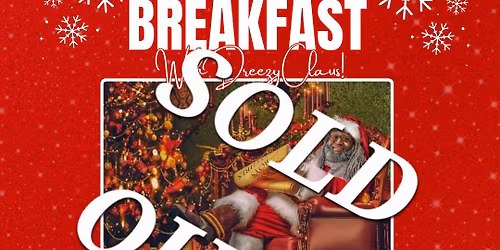 Breakfast with Dreezy Claus!