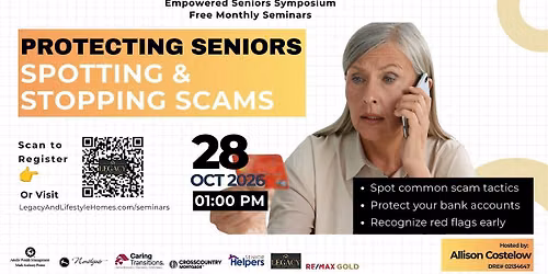 Protecting Seniors: Spotting & Stopping Scams \u2014 Free Senior Symposium